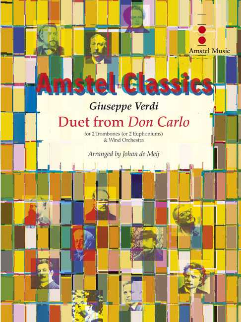 Duet from Don Carlo for 2 Trombones (or 2 Euphoniums) & Wind Orchestra